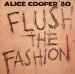 Alice Cooper - Flush The Fashion