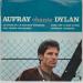 Aufray (hugues) - Aufray Chante Dylan