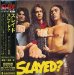 Slade - Slayed?