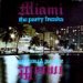 Miami - Party Freaks I & Ii