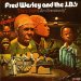 Fred Wesley - Damn Right I Am Somebody