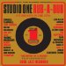 Rub-a-dub - Soul Jazz Records Presents Studio One Rub-a-dub