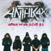 Anthrax - Attack Of The Killer B's