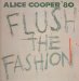 Alice Cooper - Flush The Fashion Lp