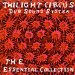 Twilight Circus Sound System - Essential Collection 1995-2002