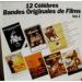 12 Célèbres Bandes Originales De Films - Vol. 1