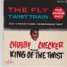 Chubby Checker - The Fly / Twist Train / That's The Way It Goes / The Mexican Hat Twist