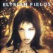 Elysian Fields - Bleed Your Cedar