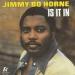 Jimmy Bo Horne - Is It In