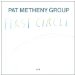 Pat Metheny - First Circle