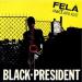 Fela Anikulapouti Kuti - Black-president