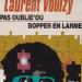 Laurent Voulzy - En Pas Oublie'ou / Bopper En Larmes