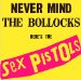 Sex Pistols - Never Mind The Bollocks Here's The Sex Pistols