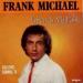 Frank Michael - Entends Ma Voix