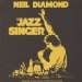 Neil Diamond - Neil Diamond: The Jazz Singer
