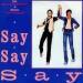 Paul Mc Cartney / Michael Jackson - Say Say Say