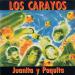 Los Carayos - Juanita Y Paquita