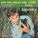 Blondo(lucky) - Sur Ton Visage Une Larme