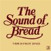 Bread - Sound Of Bread