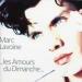 Marc Lavoine - ...les Amours Du Dimanche...