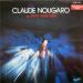 Claude Nougarou - Claude Nougarou  Au New Morning ((enregistrement  En Public ))