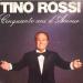 Tino Rossi - Cinquante Ans D'amour