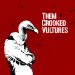 Them Crooked Vultures - Them Crooked Vultures