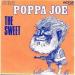 Sweet - Poppa Joe
