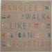 Bangles - Walk Like An Egyptian