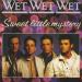 Wet Wet Wet - Sweet Little Mistery