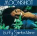 Buffy Sainte-marie - Moonshot