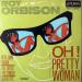 Orbison, Roy - Oh Pretty Woman