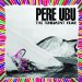 Pere Ubu - Tenement Year