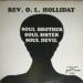 Rev. O. L. Holliday - Soul Brother Soul Sister Soul Devil