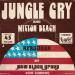 Jungle Cry, Mitton Beach