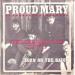 Creedence Clearwater Revival - Proud Mary
