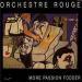 Orchestre Rouge - More Passion Fodder