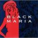 Black Maria - Black Maria