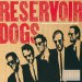 Various Artists - Reservoir Dogs: Original Motion Picture Soundtrack