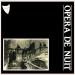 Opera De Nuit - Sourire De L'ombre