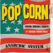 Anarchic System - Pop Corn