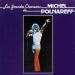 Michel Polnareff - Les Grandes Chansons De