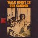 Gus Cannon - Walk Right In