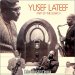 Yusef Lateef - Part Of The Search