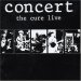 The Cure - Concert: The Cure Live