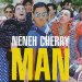 Cherry, Neneh - Man