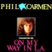 Phil Carmen - On My Way In L.a.