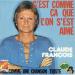 Claude Francois - C'est Comme Ca Que L'on S'est Aime / Comme Une Chason Triste