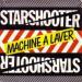 Starshooter - Machine A Laver/louis Louis Louis