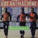 Break Machine - Street Dance - Break Machine 12